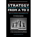 Strategy Planning & Execution From A To Z: 100's OF COMMON WEAKNESSES & TIPS - Paperback