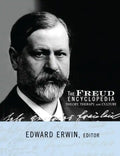 The Freud Encyclopedia: Theory, Therapy, and Culture - Paperback