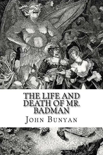 The Life and Death of Mr. Badman - Paperback