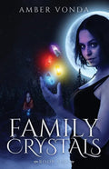 Family Crystals - Paperback