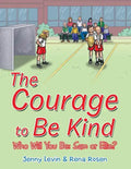 The Courage to Be Kind - Paperback