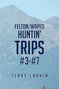 Huntin' Trips #3-#7 - Paperback