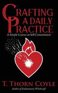 Crafting a Daily Practice - Hardcover