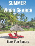 Summer Word Search Book For Adults: Large Print Puzzle Book Gift With Answers - Paperback