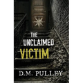 The Unclaimed Victim - Paperback