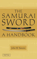 The Samurai Sword: A Handbook - Paperback
