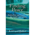 Finding Peace: Meditations and Stories for Insight and Balance - Paperback