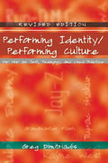 Performing Identity/Performing Culture: Hip Hop as Text, Pedagogy, and Lived Practice - Paperback