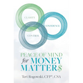 Peace of Mind for Money Matter$ - Paperback