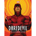 Marvel's Daredevil: The Illustrated History - Hardcover