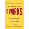 It Works Deluxe Edition: A Clear, Definite, Common-Sense Plan of Accomplishment - Paperback
