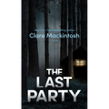 The Last Party - Library Binding