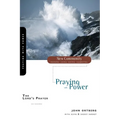 The Lord's Prayer: Praying with Power - Paperback