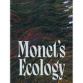 Monet's Ecology - Hardcover