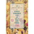 If I Could Convince You of Only One Thing: essays - Paperback