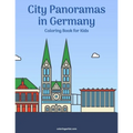 City Panoramas in Germany Coloring Book for Kids - Paperback