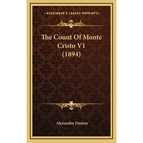 The Count Of Monte Cristo V1 (1894) - Hardcover
