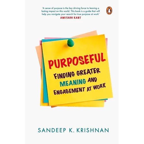 Purposeful: Finding Greater Meaning and Engagement at Work - Hardcover