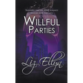 Willful Parties - Paperback