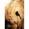 Deep Listening to Nature - Paperback