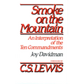 Smoke on the Mountain: An Interpretation of the Ten Commandments - Paperback