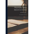 Prayers and Meditations: For the Holy Communion - Paperback