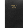 Francis of the Filth - Paperback