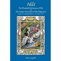 Nils: The Wonderful Adventures of NILS and The Further Adventures of Nils Holgersson: Combined Unabridged Editions-Two Books in One - Paperback