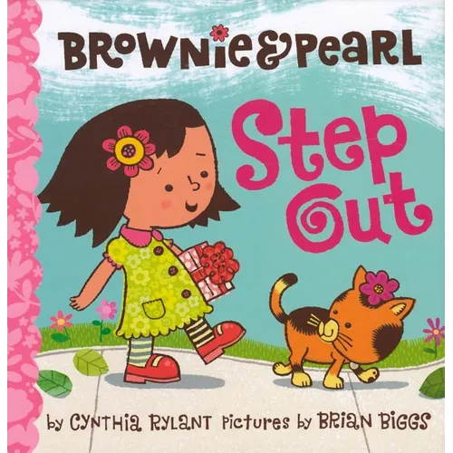 Brownie & Pearl Step Out - Hardcover