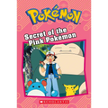 Secret of the Pink Pokémon (Pokémon: Chapter Book): Volume 10 - Paperback