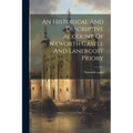 An Historical And Descriptive Account Of Naworth Castle And Lanercost Priory - Paperback