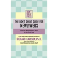 The Don't Sweat Guide for Newlyweds: Finding What Matters Most in the First Year - Paperback