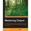 Mastering Clojure - Paperback