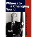 Witness to a Changing World - Hardcover
