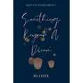 Something Beyond A Dream - Hardcover