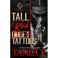 Tall Red Dude With Tattoos: An African American Romance - Paperback