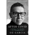 After Covid: Optimize Your Health in a Changing World - Paperback