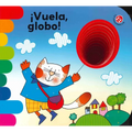 Vuela, Globo! - Board Book
