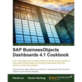 SAP BusinessObjects Dashboards 4.1 Cookbook - Paperback