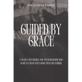 Guided by Grace - Paperback