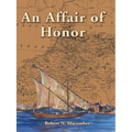 An Affair of Honor - Hardcover
