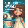 Alice and Sparkle - Paperback