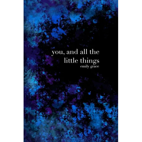 You, And All the Little Things - Paperback