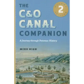The C&o Canal Companion: A Journey Through Potomac History - Paperback
