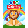 ABC Coloring Books for Preschoolers: ABC Books for Kindergarteners, Preschoolers, Toddlers, Kids, Babies, Girls, Boys, 3,4,5,6,7,8 year olds. - Paperback