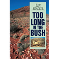 Too Long in the Bush - Paperback
