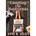 Googling Old Boyfriends: A Camilla Randall Mystery - Paperback