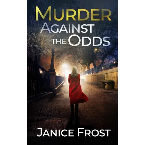 MURDER AGAINST THE ODDS a totally gripping crime thriller full of twists - Paperback