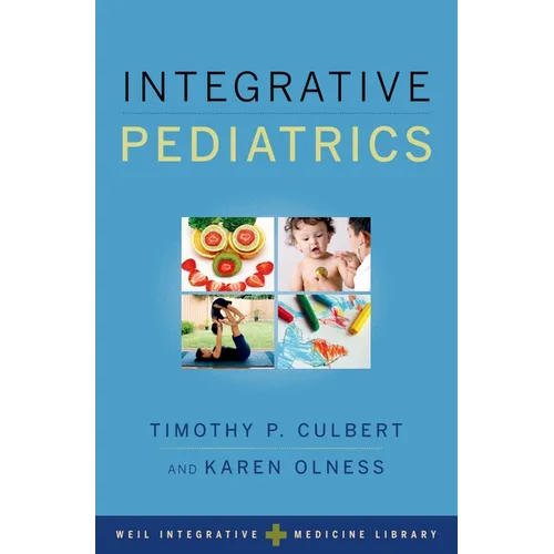 Integrative Pediatrics - Hardcover