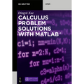 Calculus Problem Solutions with Matlab(r) - Paperback